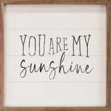 You Are My Sunshine White 12x12