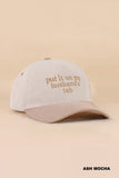 Put It On My Husband’s Tab Two-tone Corduroy Cap