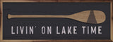 Livin' On Lake Time Oar Gray 36x12