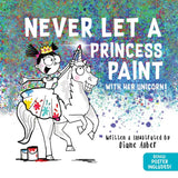Never Let A Princess Paint