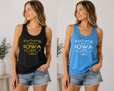 Ain't a Party Iowa Girl Tank