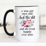Wise Girl Mug Funny Coffee Cup For Women And Gift Shops