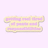 Responsibilities Sticker Decal, Funny Vinyl Sticker Decal