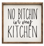 No Bitchin' In My Kitchen White