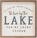 If You're Lucky Enough to Live