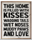 Kisses Wagging Tails Wet Noses Muddy Paws Whitewash