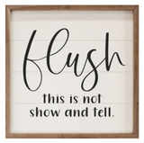 Flush This Is Not Show And Tell White