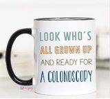 Look Who's All Grown Up Mug