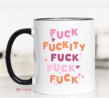 F*ckity F*ck F*ck Mug