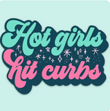 Hot Girls Hit Curbs Funny Car Sticker