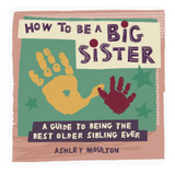 How To Be A Big Sister