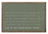 Let It Be Something Good Gr 24x36
