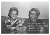 Greeting Card - The Old Ladies