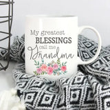 My Greatest Blessings Call me Grandma Mug