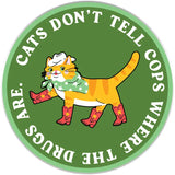 Cats Don't Tell Sticker Decal, Funny Cat