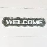 28" TIN WELCOME SIGN